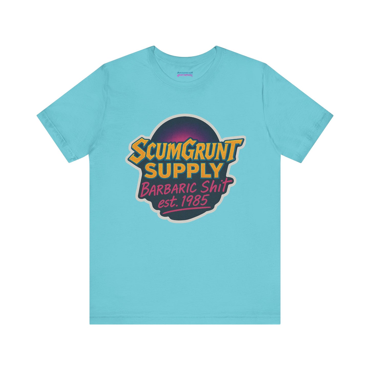 SCUMGRUNT SUPPLY Barbaric est. 1985