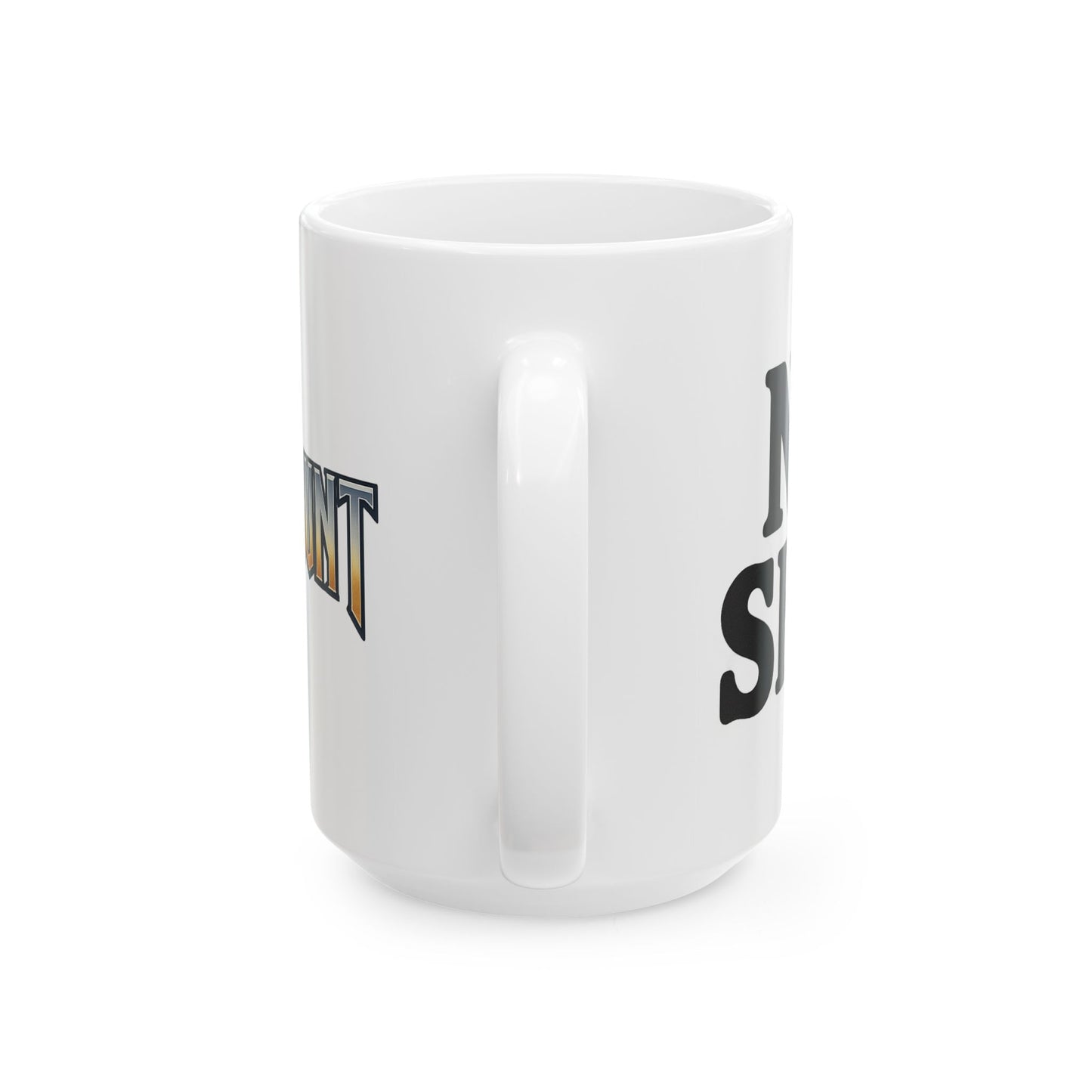 no shit.-mug