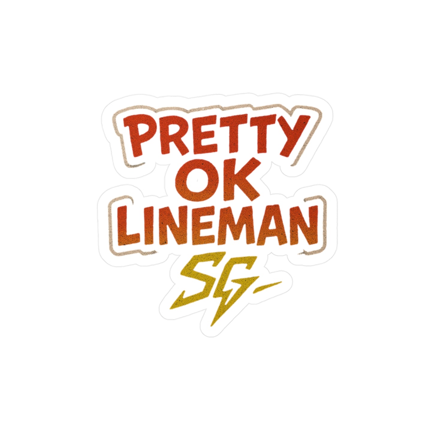 Pretty OK Lineman