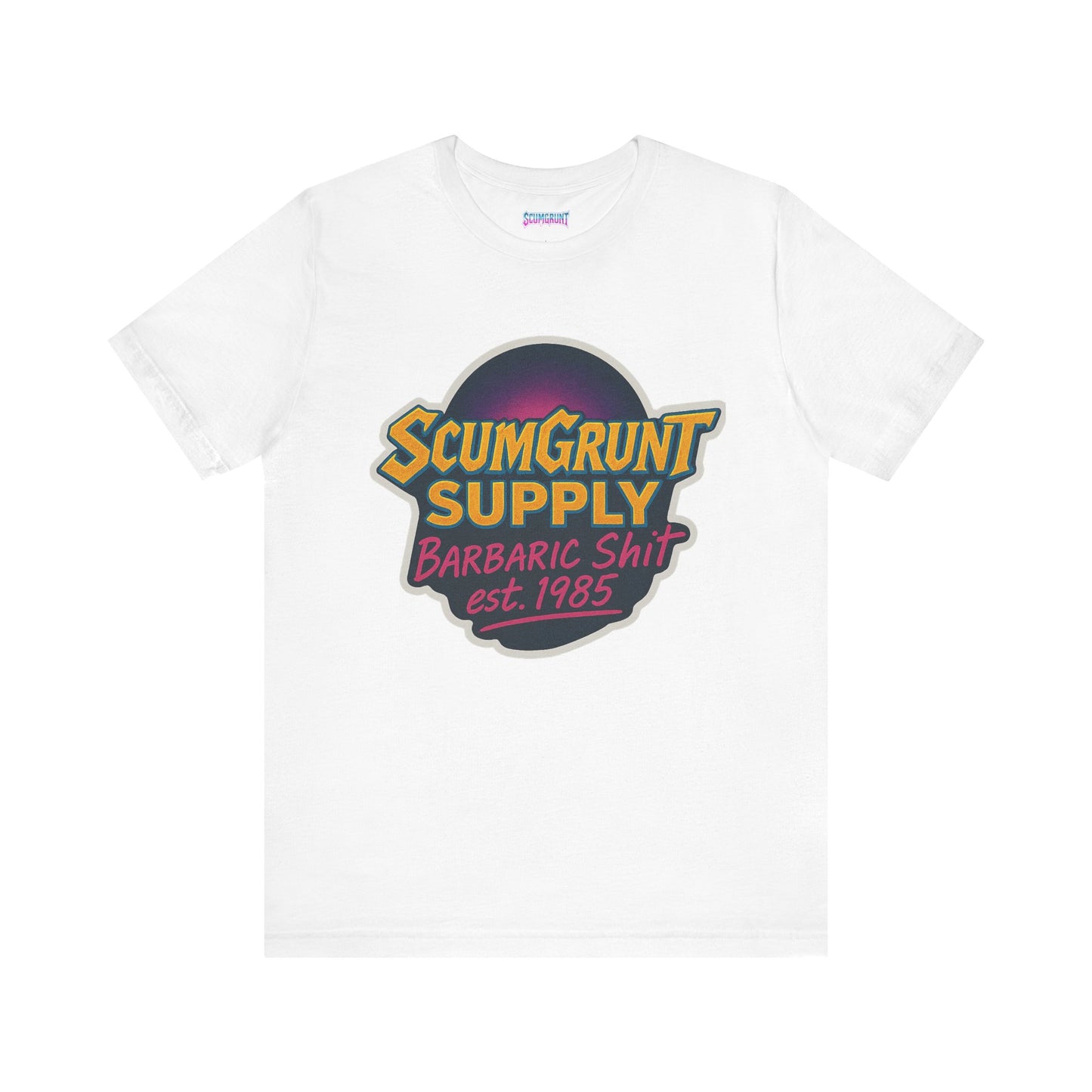 SCUMGRUNT SUPPLY Barbaric est. 1985