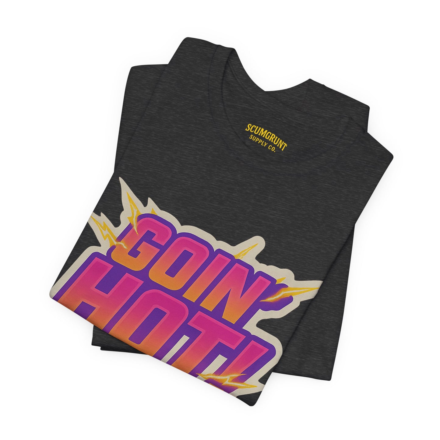 Goin' Hot!