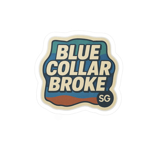 Blue Collar Broke