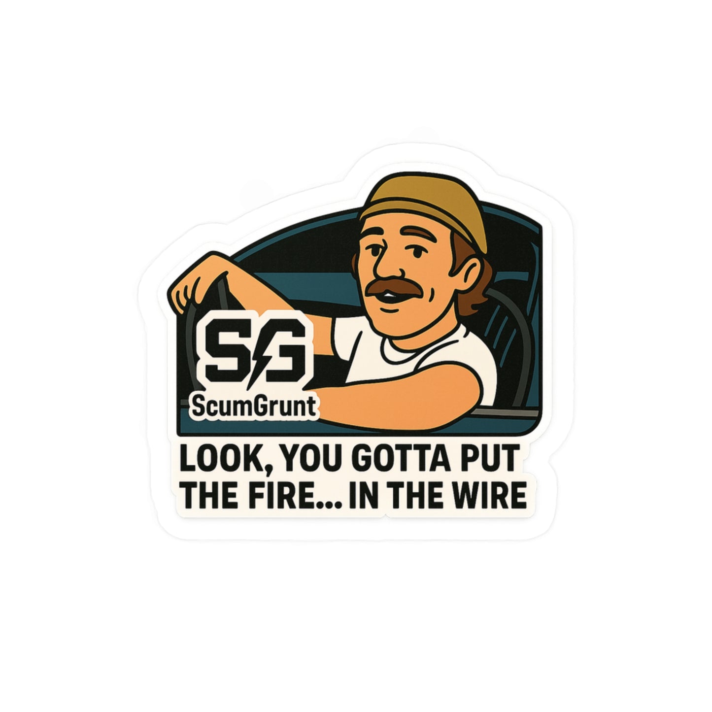 Put the fire in the wire- Hardhat/water bottle sticker