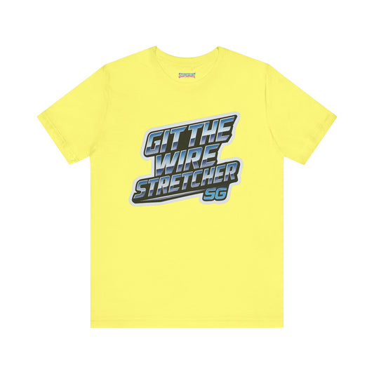 Git the wire stretcher Tee