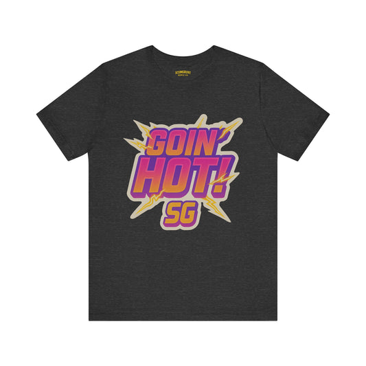 Goin' Hot!