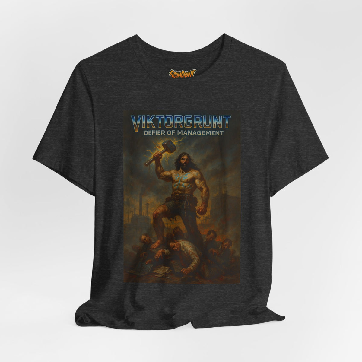 ViktorGrunt Defier of Management