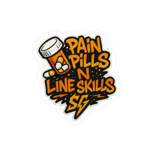 Pain Pills N Line Skills