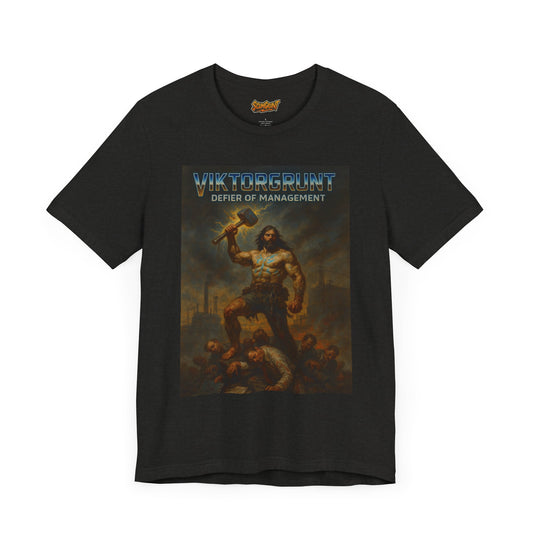 ViktorGrunt Defier of Management